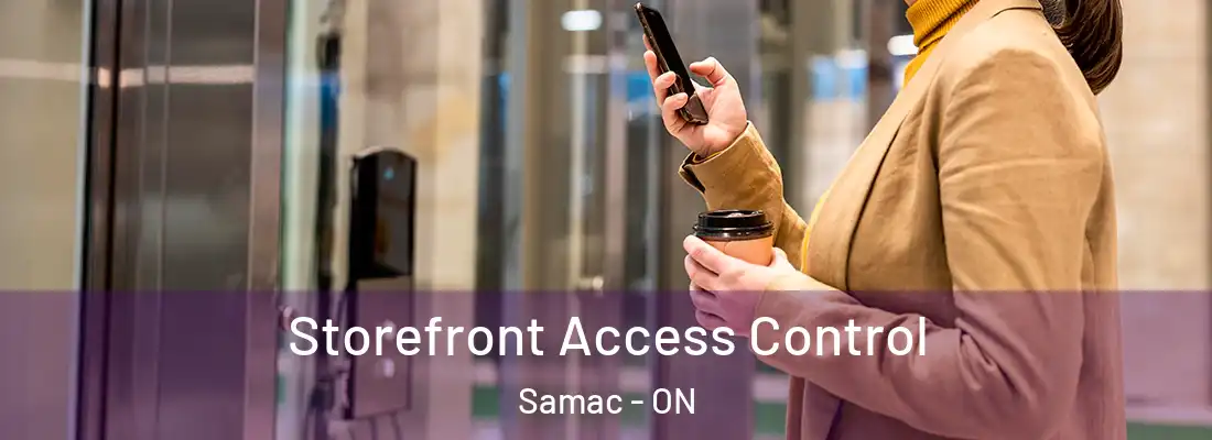  Storefront Access Control Samac - ON