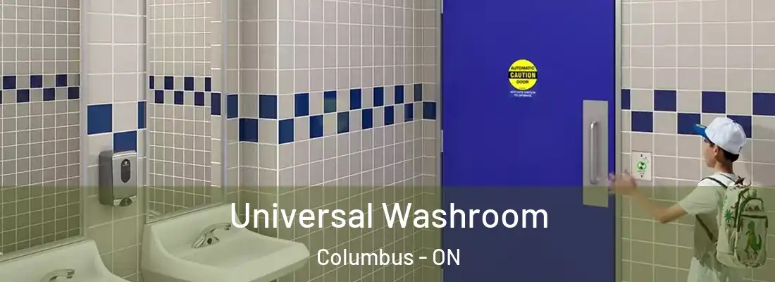  Universal Washroom Columbus - ON