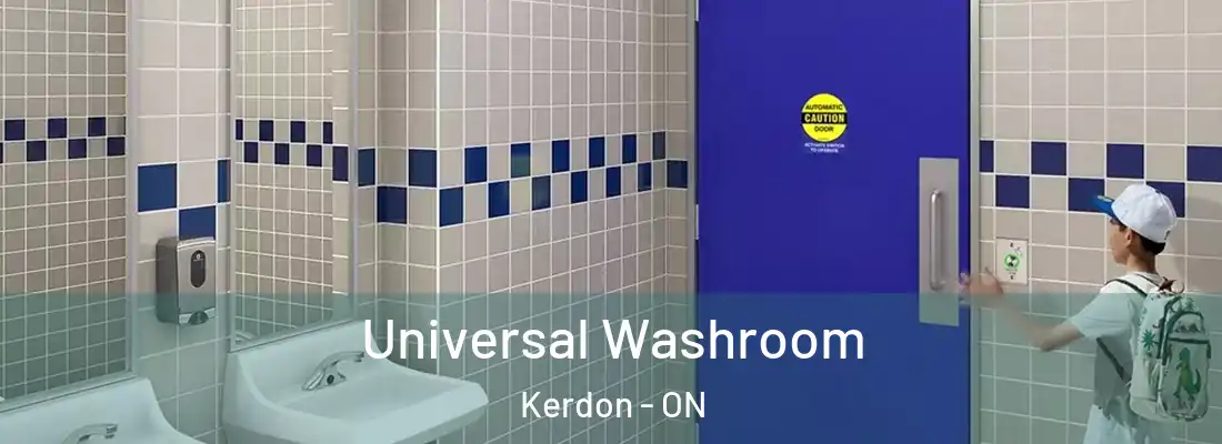  Universal Washroom Kerdon - ON