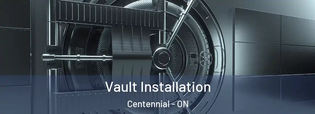  Vault Installation Centennial - ON
