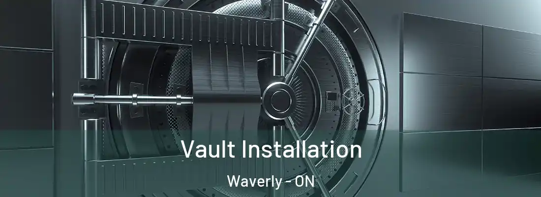  Vault Installation Waverly - ON