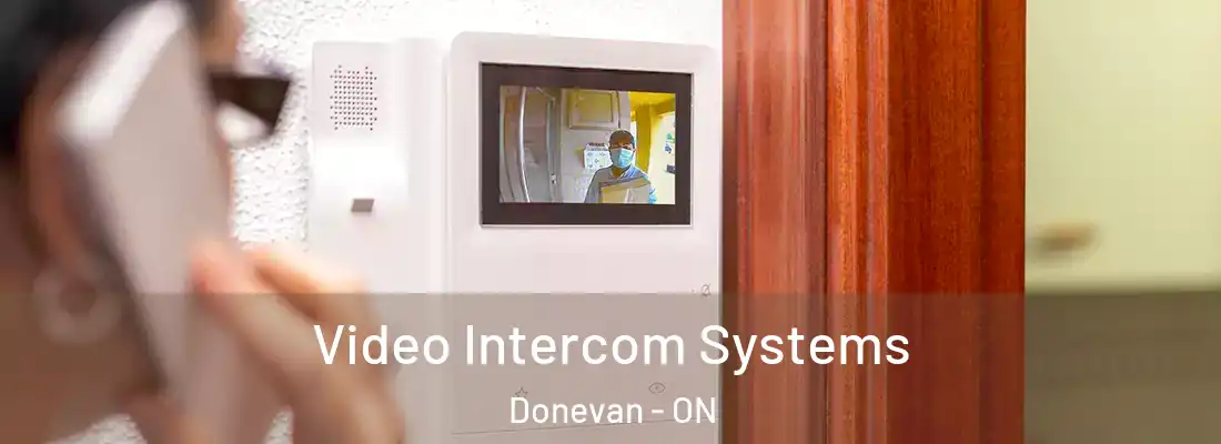 Video Intercom Systems Donevan - ON