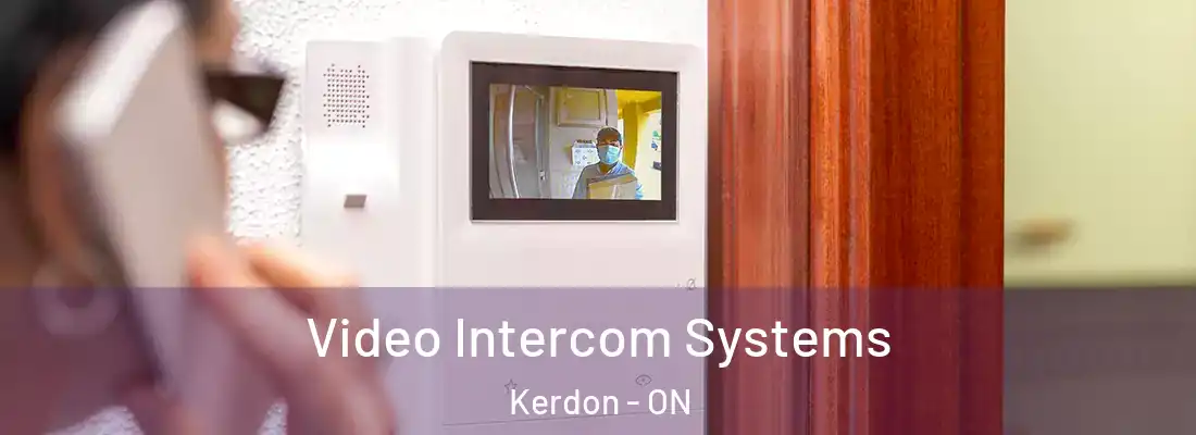  Video Intercom Systems Kerdon - ON