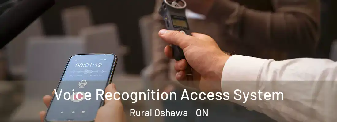  Voice Recognition Access System Rural Oshawa - ON