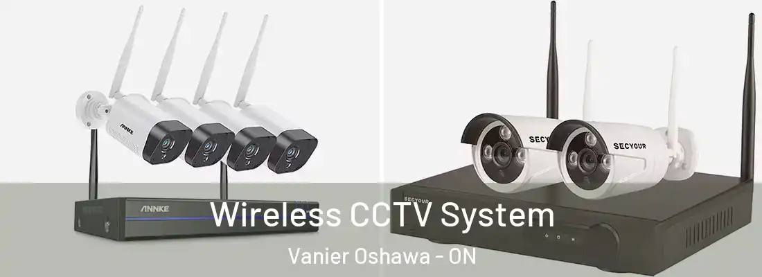  Wireless CCTV System Vanier Oshawa - ON